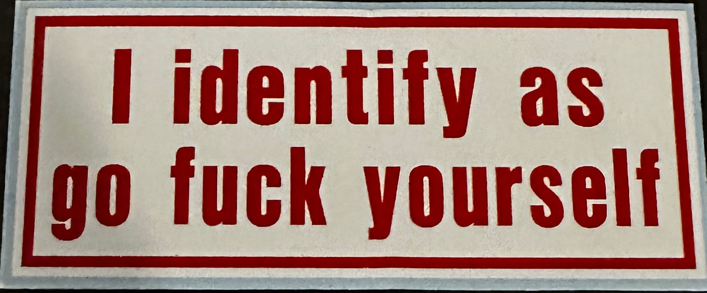 I Identify As GFY Sticker