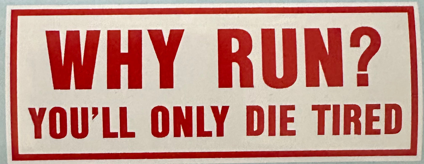 Why Run Sticker