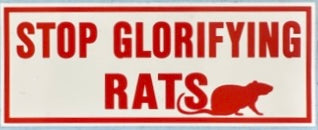 Stop Glorifying Rats Sicker