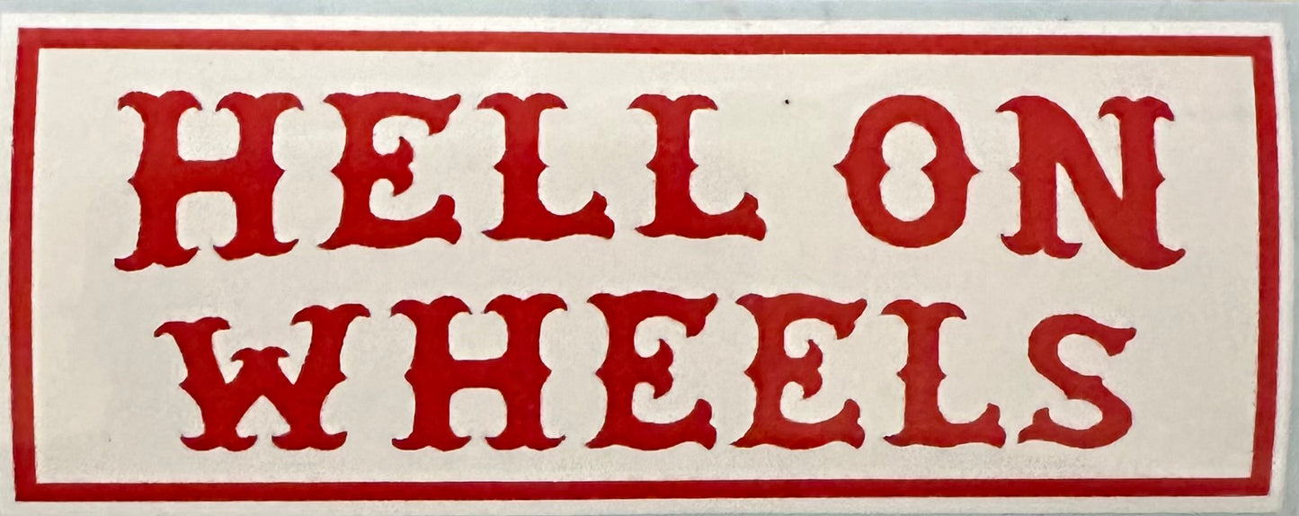 Hell On Wheels Sticker